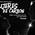 “Mujeres de Carbón” llega a Porvenir: una obra que explora la resistencia femenina en territorios extremos